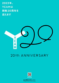 山口情報芸術センター［YCAM］「YCAM開館20周年」ロゴ＆ポスター